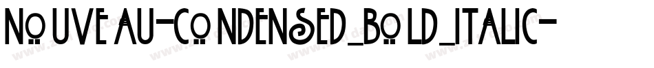 Nouveau-Condensed Bold Italic字体转换